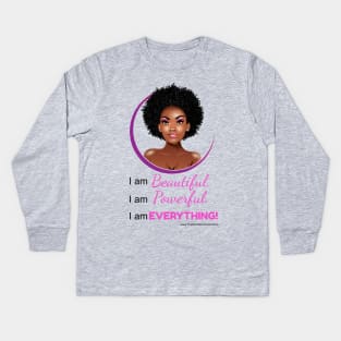 The Swirl World - I am Beautiful. I am Powerful. I am EVERYTHING! (Pink} Kids Long Sleeve T-Shirt